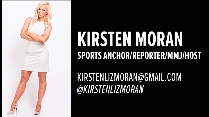 KIRSTEN MORAN SPORTS REPORTER/ANCHOR REEL 2022