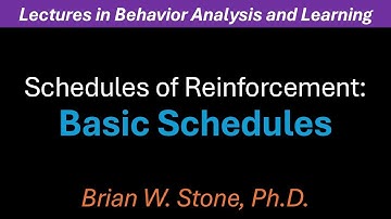 Behavior Analysis and Learning - Schedules of Reinforcement Pt1 - Basic Schedules