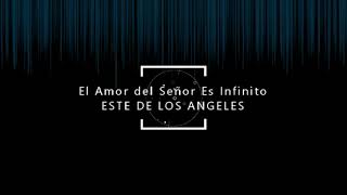 Video-Miniaturansicht von „El Amor del Señor Es Infinito LLDM - Coro de Este de Los Angeles“