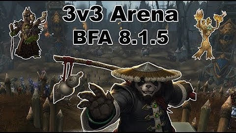 3v3 Arena PvP BFA 8.1.5 (Windwalker Monk, Destruction Warlock & Resto Druid)