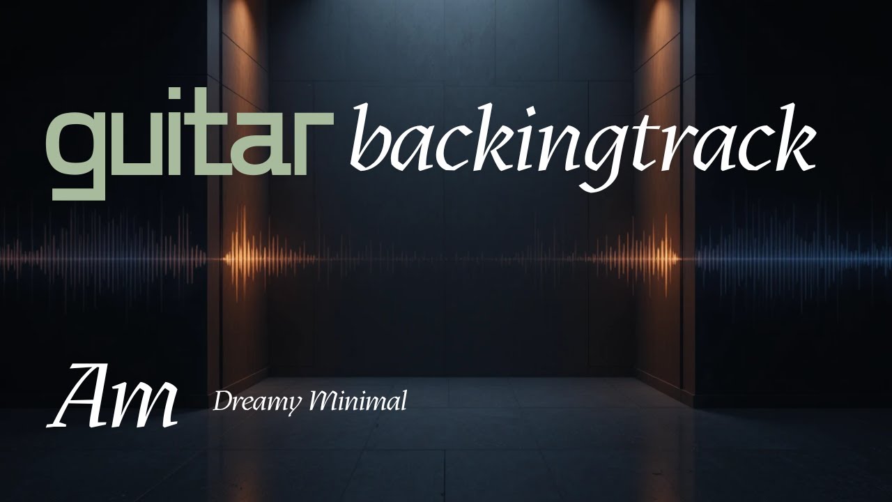 A Minor Guitar Backing Track –Dreamy Minimal for Improvisation