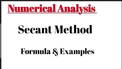 Numerical Analysis| Secant Method | Examples