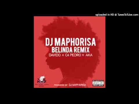 Dj Maphorisa - Belinda Remix (ft Davido x AKA x C4Pedro)