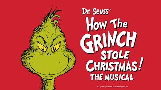How The Grinch Stole Christmas! The Musical at Playhouse Square, Dec 10–14, 2025