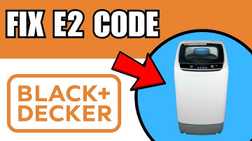 How To Fix E2 Code Black & Decker Portable Washer