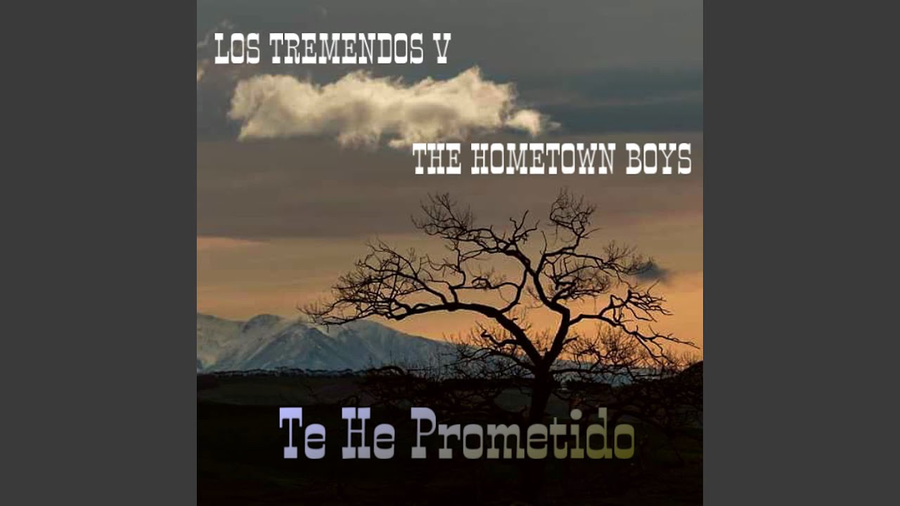 Te He Prometido