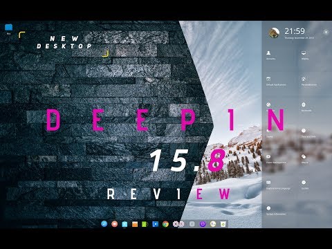 REVIEW : Deepin 15.8 : LOOKS ENHANCED!