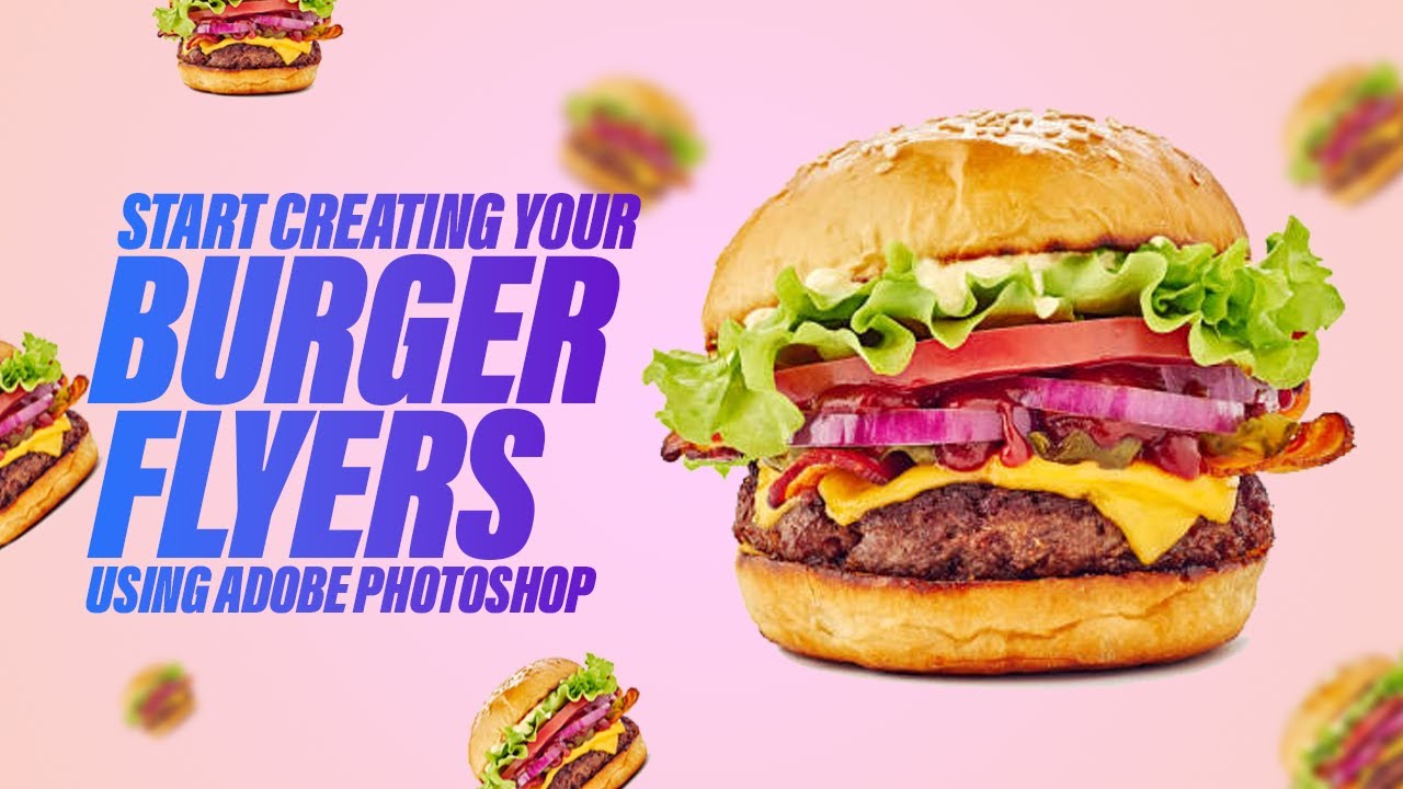 Burger Restaurant Flyer/Poster | Photoshop Tutorials