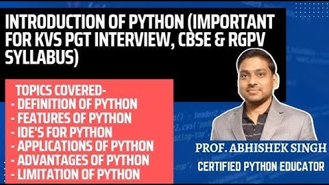Lecture 1: Introduction of Python (important for KVS PGT interview, CBSE & RGPV Syllabus)