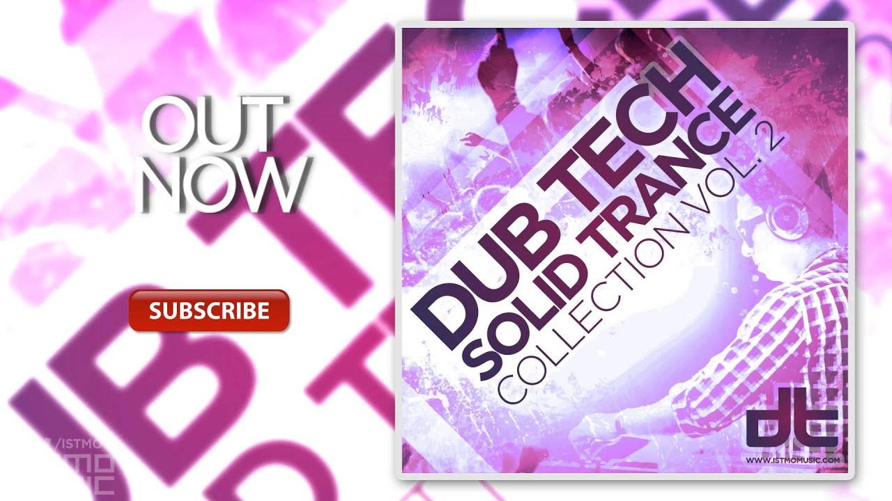 Dub Tech Solid Trance Collection Vol. 2 [Dub Tech Recordings][OUT NOW ...