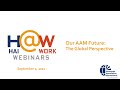 Haiwork our aam future the global perspective