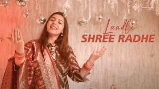 Laadli Shree Radhe - Maanya Arora | Ek Nazar Kripa Ki Kar Do | Bhajan