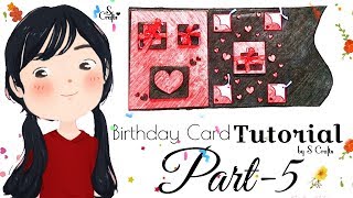 Birthday Card ♥️ Tutorial | Part 5 | Handmade | S Crafts | Birthday Card Handmade ideas | Gift ideas