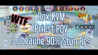 [ROX][KVM] High Priest POV with 3 obeaune card! 90% stun res!