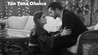 Yan Yana Olunca - Orijinal Şarkı