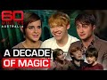 Harry Potter cast's favourite memories of the magical franchise | 60 Minutes Australia