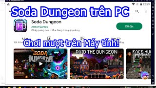Cách tải Soda Dungeon trên Máy tính, Laptop, chơi game trên PC Windows mượt 2024 2024 screenshot 4