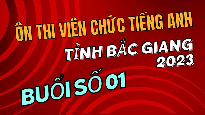 Công an tỉnh bắc giang tiếng anh là gì năm 2024