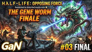 Half-Life: Opposing Force | FINAL: The Package & Gene Worm Boss Fight