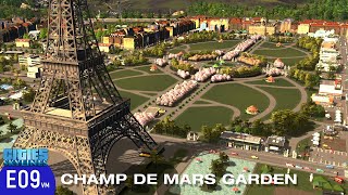 The Eiffel Tower and Champ De Mars Garden from France in Cities: Skylines | Fisher Enclave Ep 9