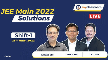 JEE MAINS 2022 Solutions 25th June Shift-1 LIVE #JEE #JEEMAIN2022