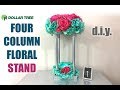 DIY Dollar Tree 4 Column Floral Centerpiece Stand