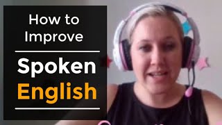 How to Improve English Speaking Skills | English Conversation | Tips from #Cambly Tutor