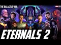 Galactus & Thanos Revealed as Villains of Eternals 2 + Eros the Cosmic Avenger VS Arishem in Sequel