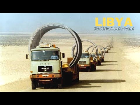 The Unbelievable Project How Gaddafi Built Rivers Under The Sahara In Libya  The Unbelievable Project How Gaddafi Built Rivers Under The Sahara In Libya