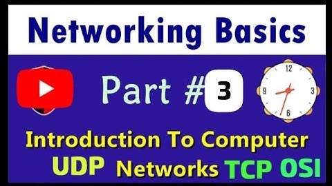 Networking Basics videos in YouTube | Part #3 | Computer Networks  Types Topologies OSI MODEL 