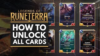 LEGENDS OF RUNETERRA | How to Unlock All Cards LEGENDS OF RUNETERRA | How to Unlock All Cards