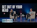 Get Out of Your Head (With Special Guest Jennie Allen)