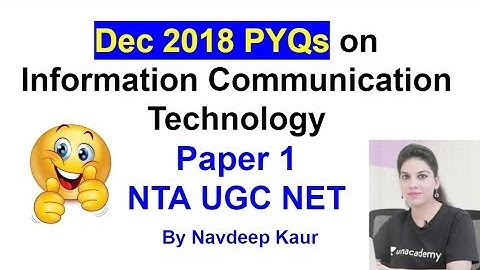 ICT Dec 2018 Prev year questions | by Navdeep Kaur