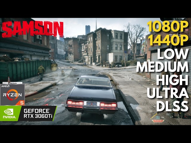Samson - RTX 3060 Ti + Ryzen 5 5600 | 1080p, 1440p All Settings