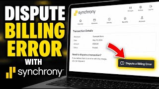 How to enable disputing a billing error through Synchrony - Step By Step