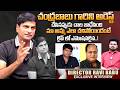 Director &amp; Hero Ravi Babu Exclusive Interview About Chandrababu Naidu | Famely | Telugu Interviews