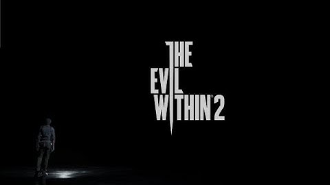 The Evil Within 2 Part 2 | Exploring Union