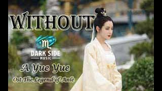 Download lagu Without (无罔) - A Yue Yue // Ost The Legend of Anle 安乐传 // Lyrics Video