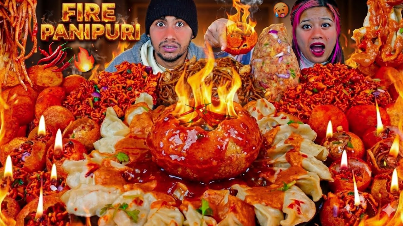 🥵 EXTREME FIRE PANIPURI MUKBANG 🔥 | Eating Spicy Fire Panipuri with Momo, Chatpatey & Chowmein