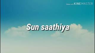 sun saathiya lyrics