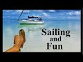 Well that was a blast! Time traveling with Sailing and Fun - part 1 of 2.