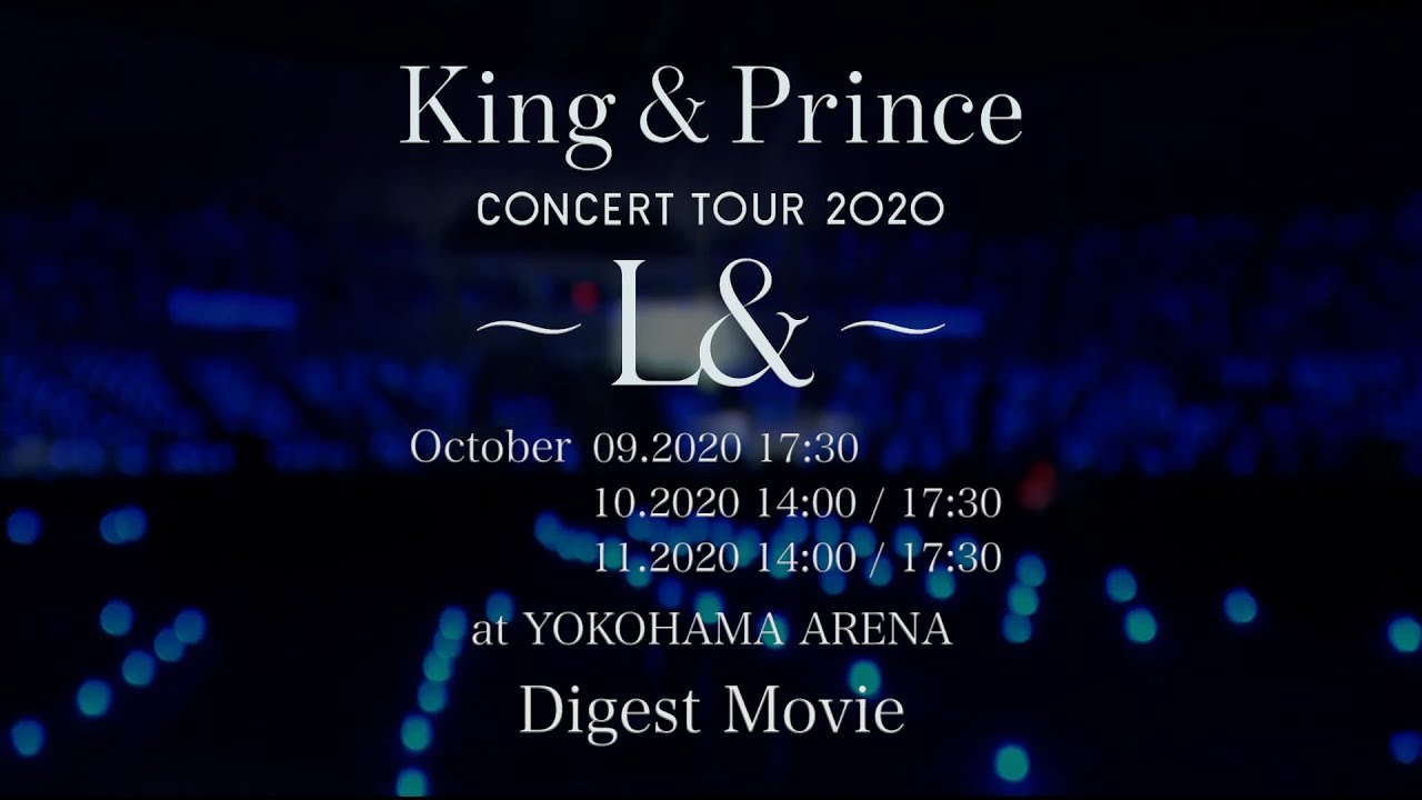 King&Prince CONSERT TOUR 2020 〜L＆〜