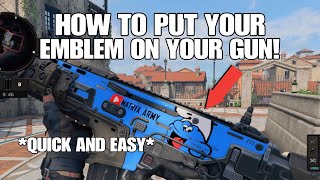 HOW TO PUT YOUR EMBLEM ON YOUR GUN - BO4!