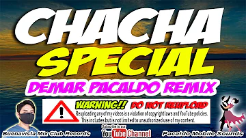 CHACHA REMIX SPECIAL ( DEMAR PACALDO ) OLD CHACHA | GOLDEN HITS CHACHA REMIX