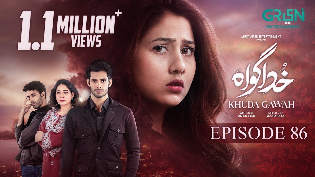 Khuda Gawah Episode 86 (Subtitles) 7th August 2026