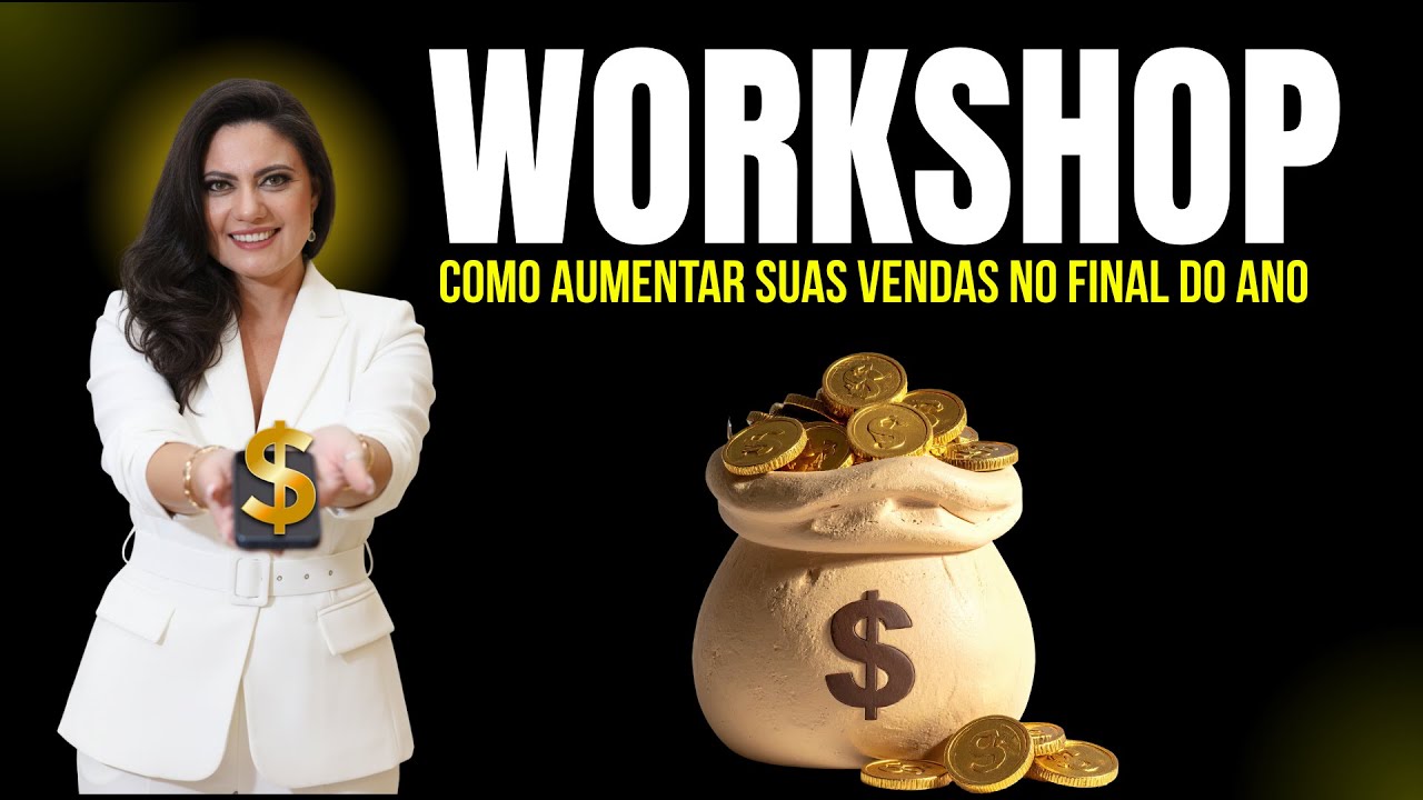 WORKSHOP - COMO AUMENTAR SUAS VENDAS NESTE FINAL DE ANO 📱 - YouTube