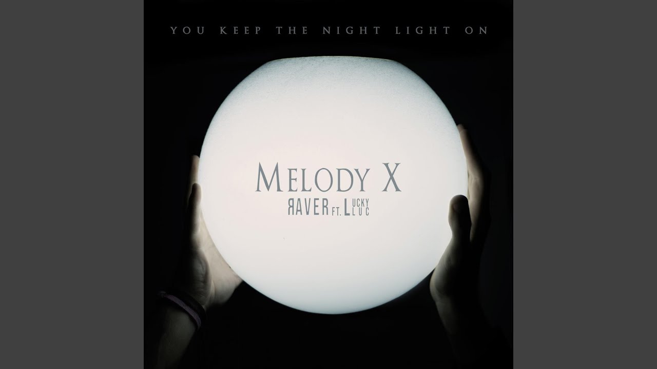 Melody X (with LuckyLluc)