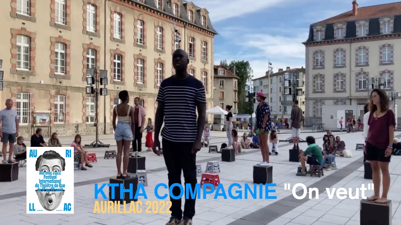 FESTIVAL AURILLAC 2022  Ktha compagnie  On veut ITW Nicolas Vercken metteur en scne