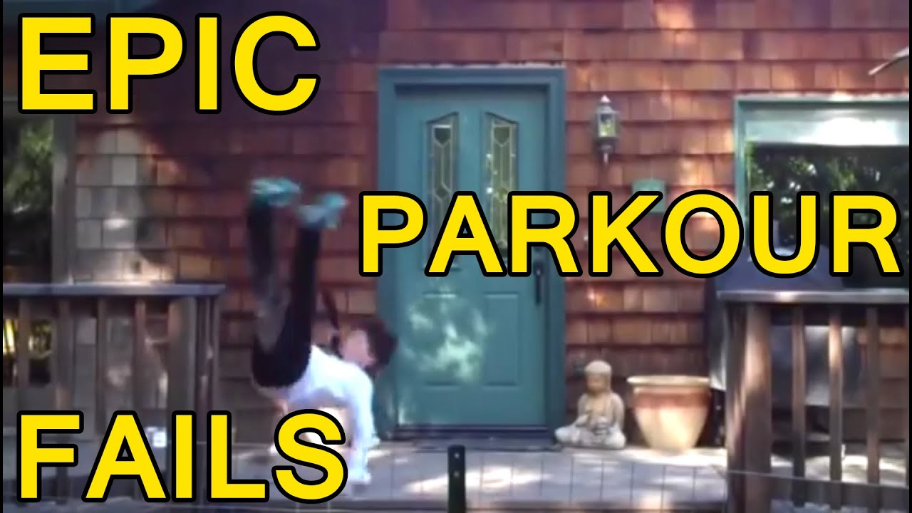 EPIC PARKOUR AND FREERUNNING FAILS COMPILATION - YouTube