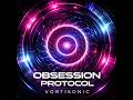 VORTISONIC Obsession Protocol. Ibiza house obsession at full machine power.